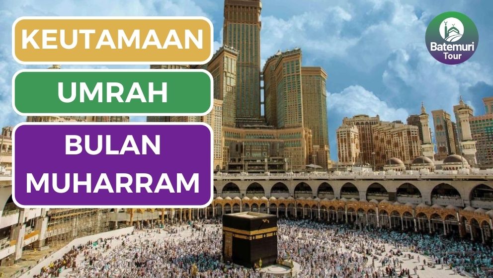 Umrah di Bulan Muharram? Ini Dia Keutamaannya